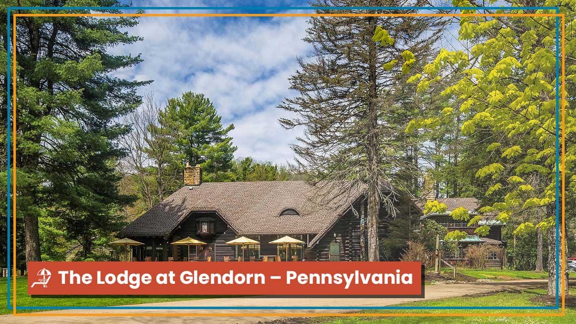 The-Lodge-at-Glendorn-–-Pennsylvania
